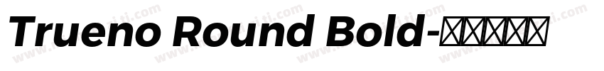 Trueno Round Bold字体转换